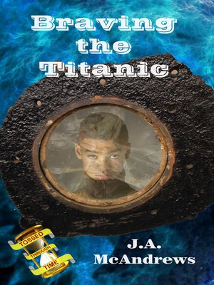 cover image of Braving the Titanic
